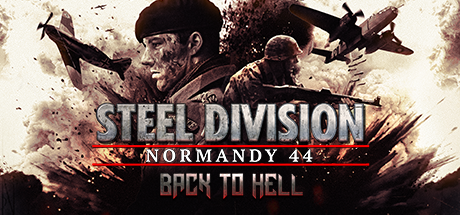 Steel Division: Normandy 44 - Back to Hell